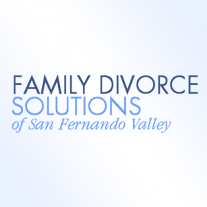 Family Divorce Solutions of San Fernando Valley